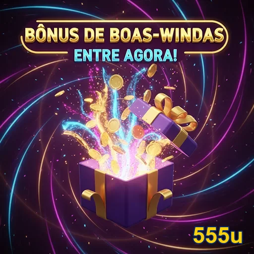 Imagem promocional do 555u com bônus 06, destaque do site 555u para ofertas especiais e vantagens exclusivas.